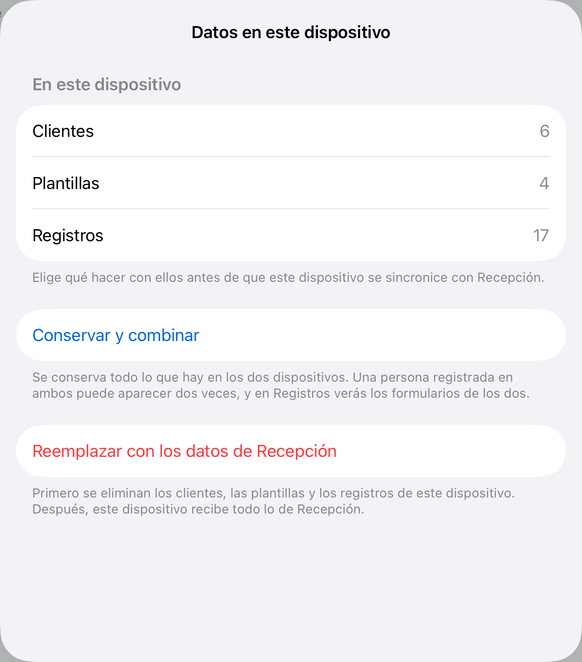 La pregunta que se le hace a un dispositivo que se une y ya tiene datos: Conservar y combinar, o Reemplazar con los datos de Recepción